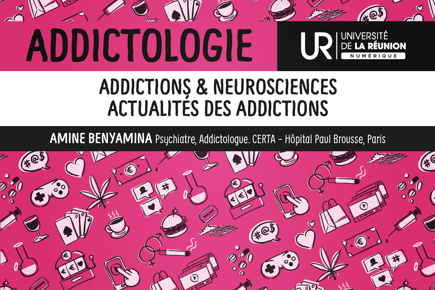 Addictologie : addictions & neurosciences - actualités des addictions DUADDICT_S2M3