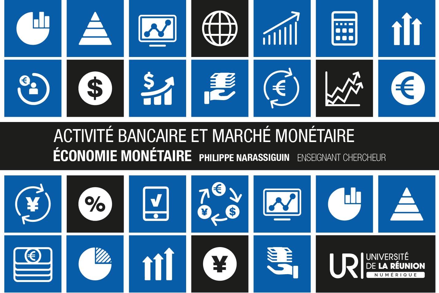 Economie monétaire : activité bancaire et marché monétaire MOOC_ECO6
